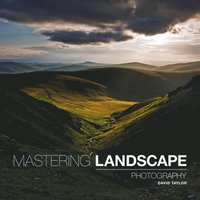 Mastering Landscape Photography