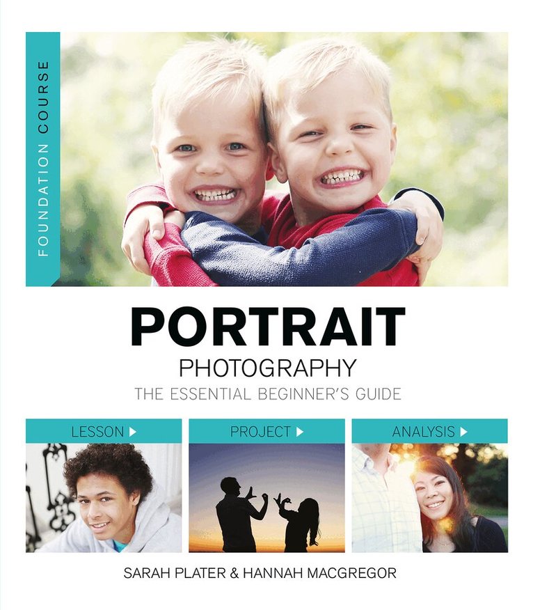 Sarah Plater, Hannah MacGregor - Foundation Course: Portrait Photography, Häftad