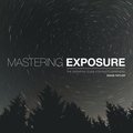 Mastering Exposure