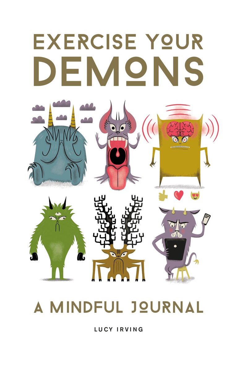 Lucy Irving - Exercise Your Demons, Inbunden