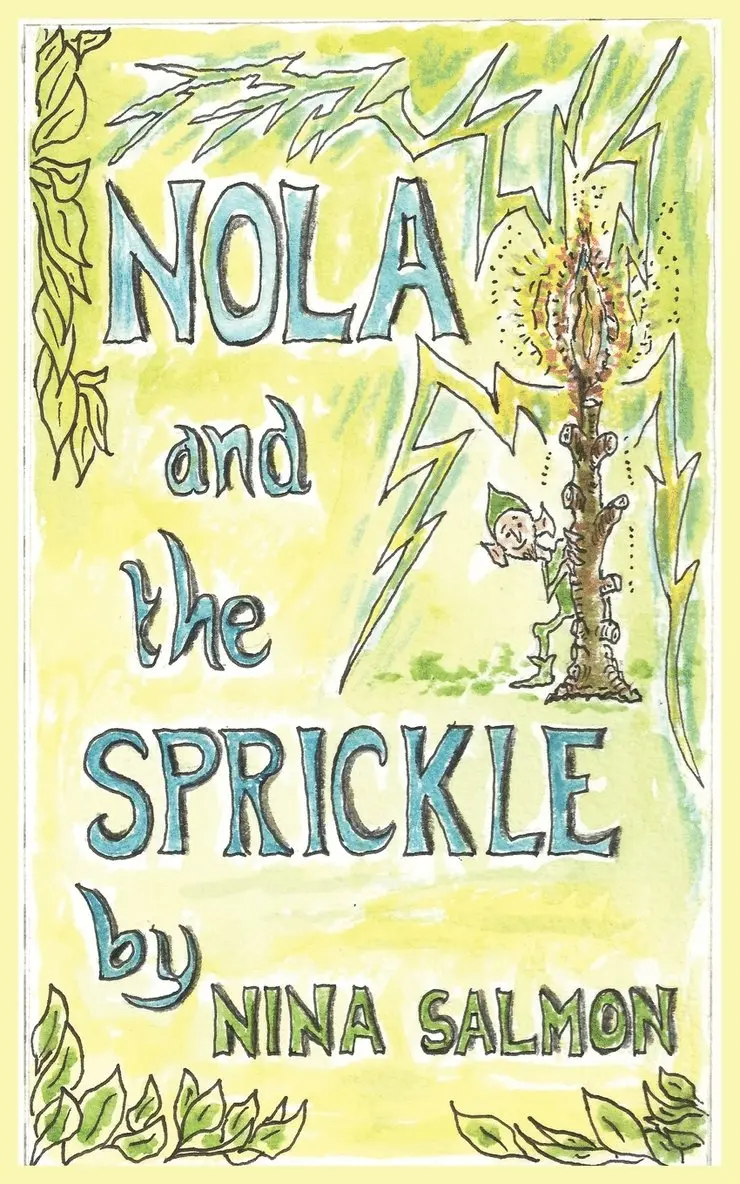 Nina Salmon - Nola and the Sprickle, Häftad. Tillgänglighet: Lägg i varukorg