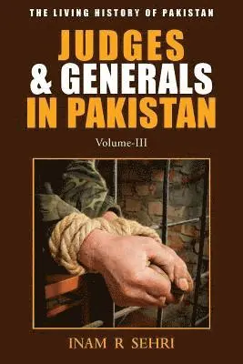 Inam R. Sehri - Judges & Generals in Pakistan: Volume III, Häftad. Tillgänglighet: Lägg i varukorg