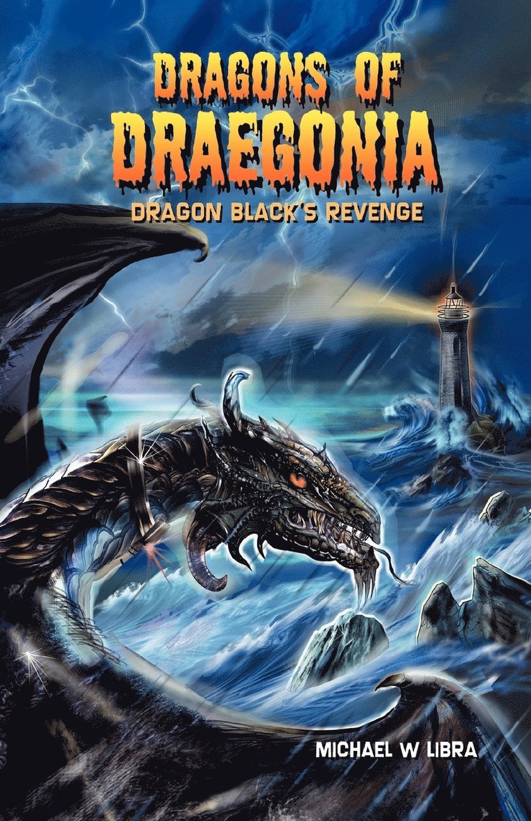 Michael W. Libra - Dragon Black's Revenge, Häftad