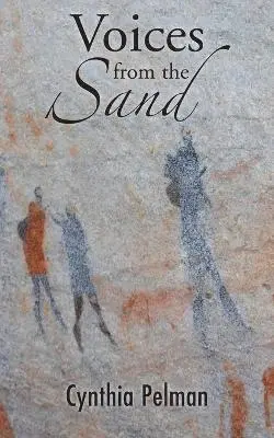 Cynthia Pelman - Voices from the Sand, Häftad. Tillgänglighet: Lägg i varukorg