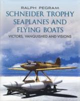 Ralph Pegram - Schneider Trophy Seaplanes and Flying Boats, Inbunden. Tillgänglighet: Tillfälligt slut