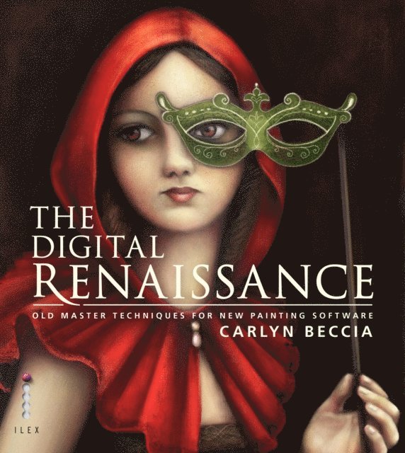 Carlyn Beccia - Digital Renaissance, E-bok