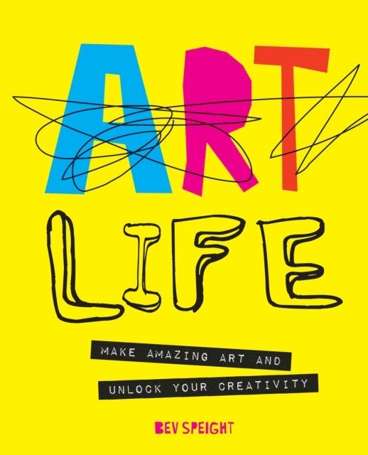 Bev Speight - Art Life, E-bok