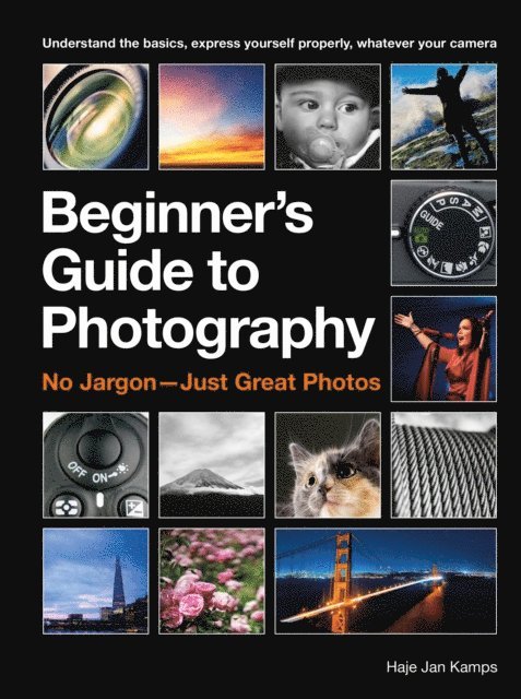 Haje Jan Kamps - Beginner's Guide to Photography, E-bok