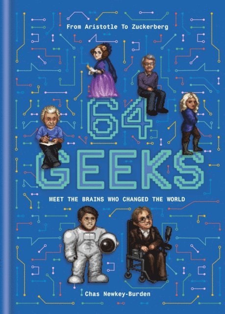 Chas Newkey-Burden - 64 Geeks, E-bok