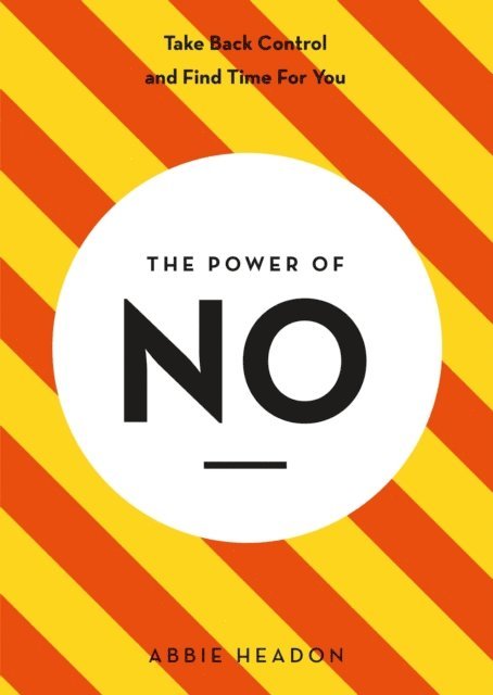 Abbie Headon - Power of NO, E-bok