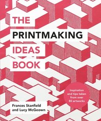 Printmaking Ideas Book