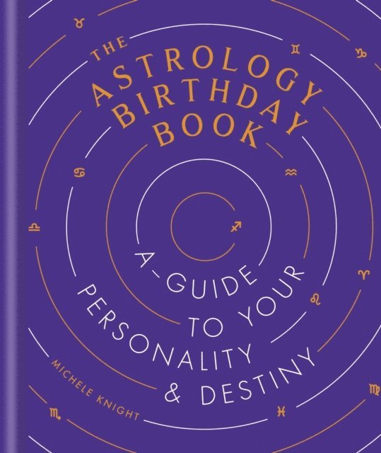 Michele Knight - Astrology Birthday Book, E-bok. Tillgänglighet: Lägg i varukorg
