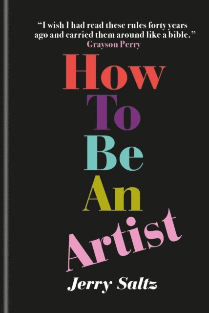 Jerry Saltz - How to Be an Artist, E-bok
