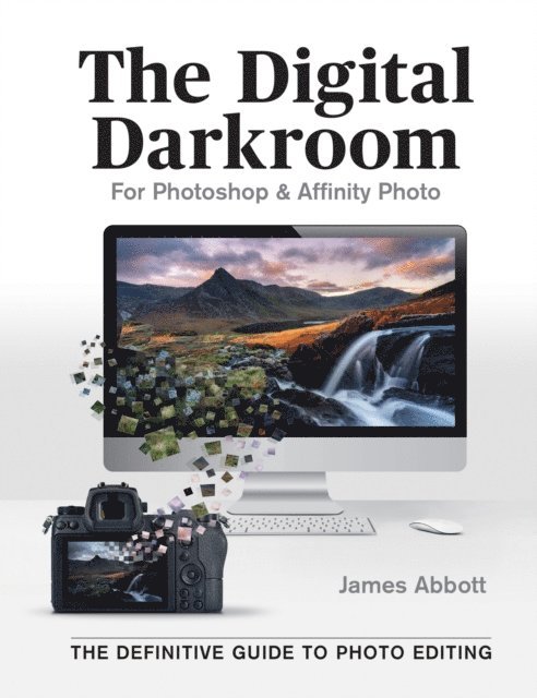 James Abbott - Digital Darkroom, E-bok