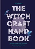 The Witchcraft Handbook