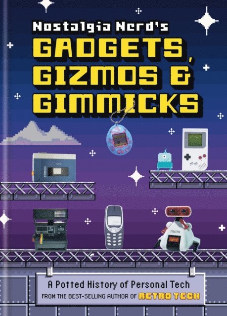 Peter Leigh - Nostalgia Nerd's Gadgets, Gizmos & Gimmicks, E-bok