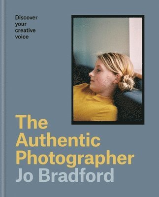 Jo Bradford - Authentic Photographer, Häftad