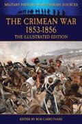 The Crimean War 1853-1856 - The Illustrated Edition