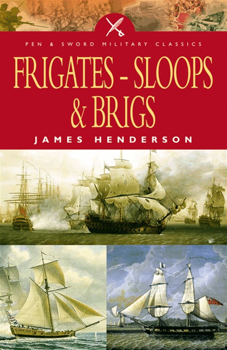 James Henderson - Frigates, Sloops and Brigs, E-bok