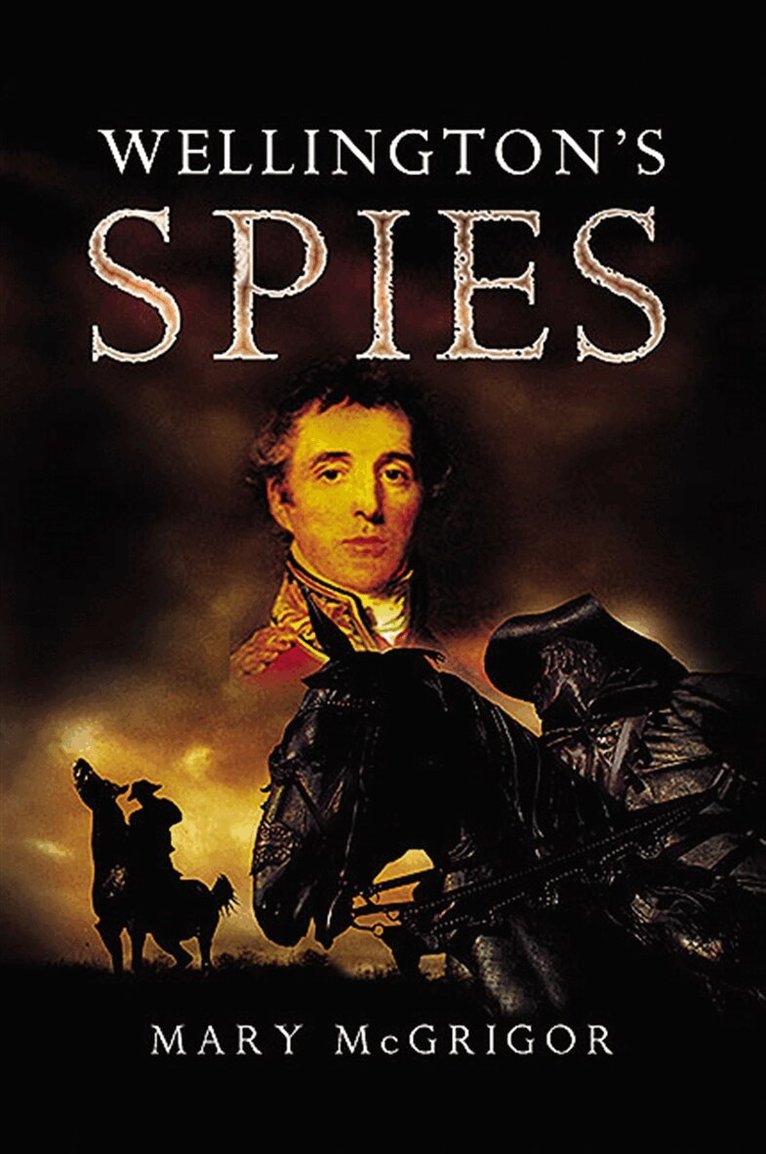 Mary McGrigor - Wellington’s Spies, E-bok. Tillgänglighet: Lägg i varukorg