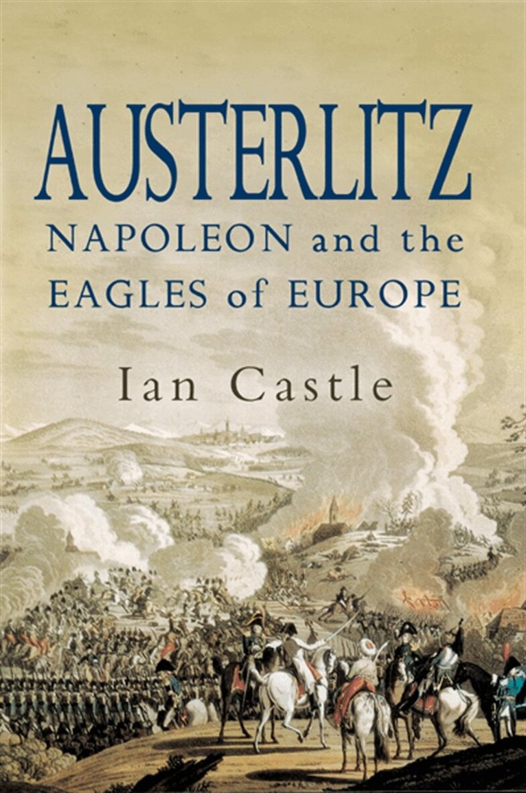 Ian Castle - Austerlitz, E-bok