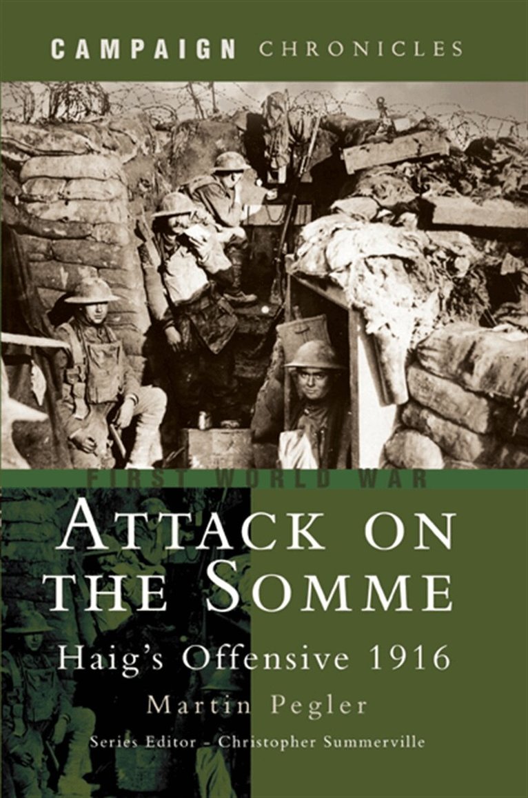 Martin Pegler - Attack on the Somme, E-bok