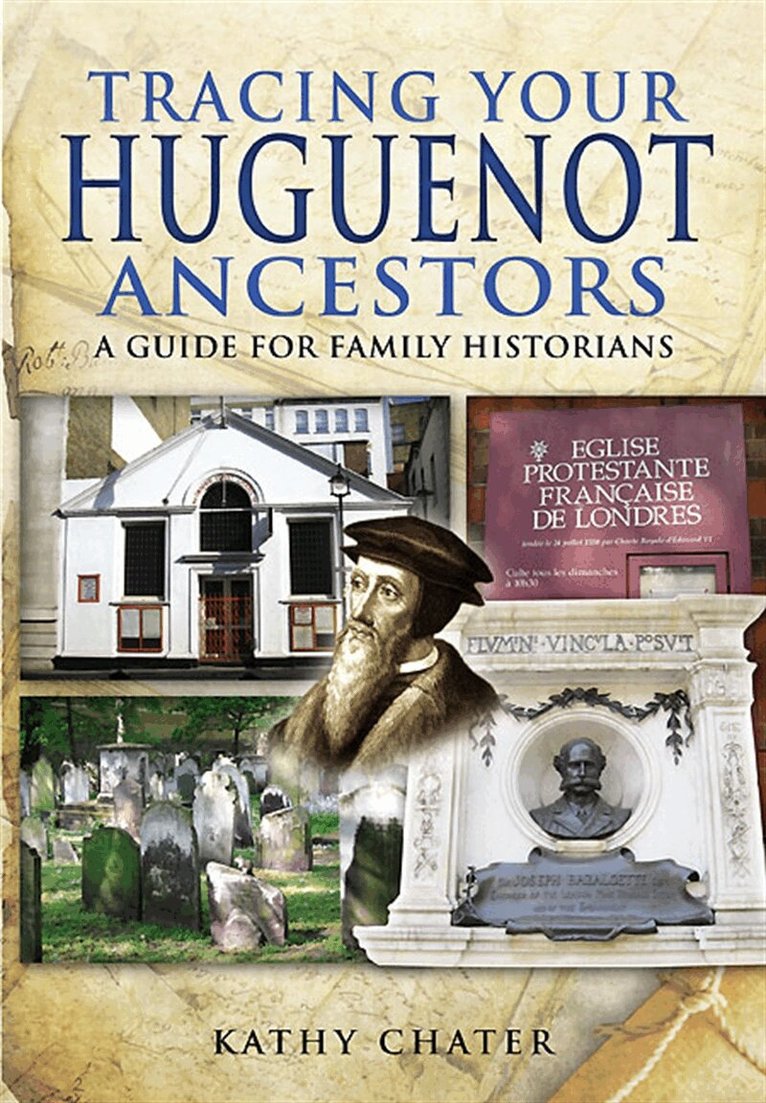 Kathy Chater - Tracing Your Huguenot Ancestors, E-bok. Tillgänglighet: Lägg i varukorg