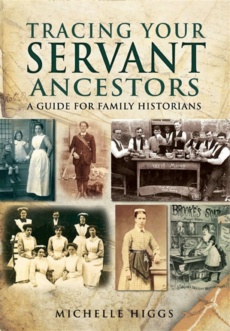 Michelle Higgs - Tracing Your Servant Ancestors, E-bok