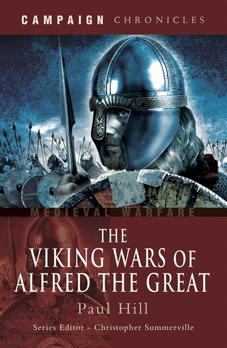 Paul Hill - The Viking Wars of Alfred the Great, E-bok