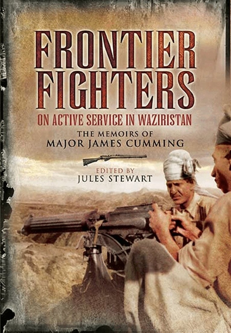 Walter Cummings, Jules Stewart - Frontier Fighters, E-bok