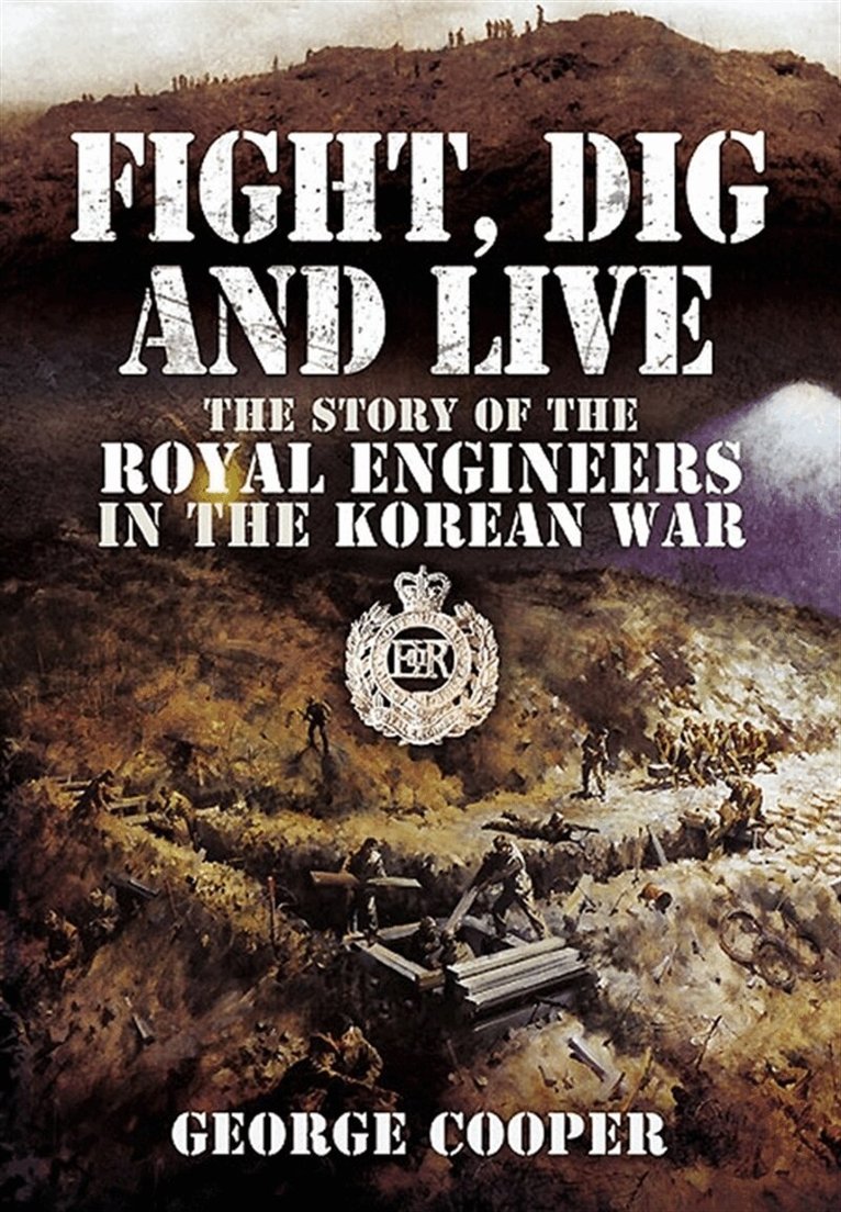 George Cooper - Fight, Dig and Live, E-bok