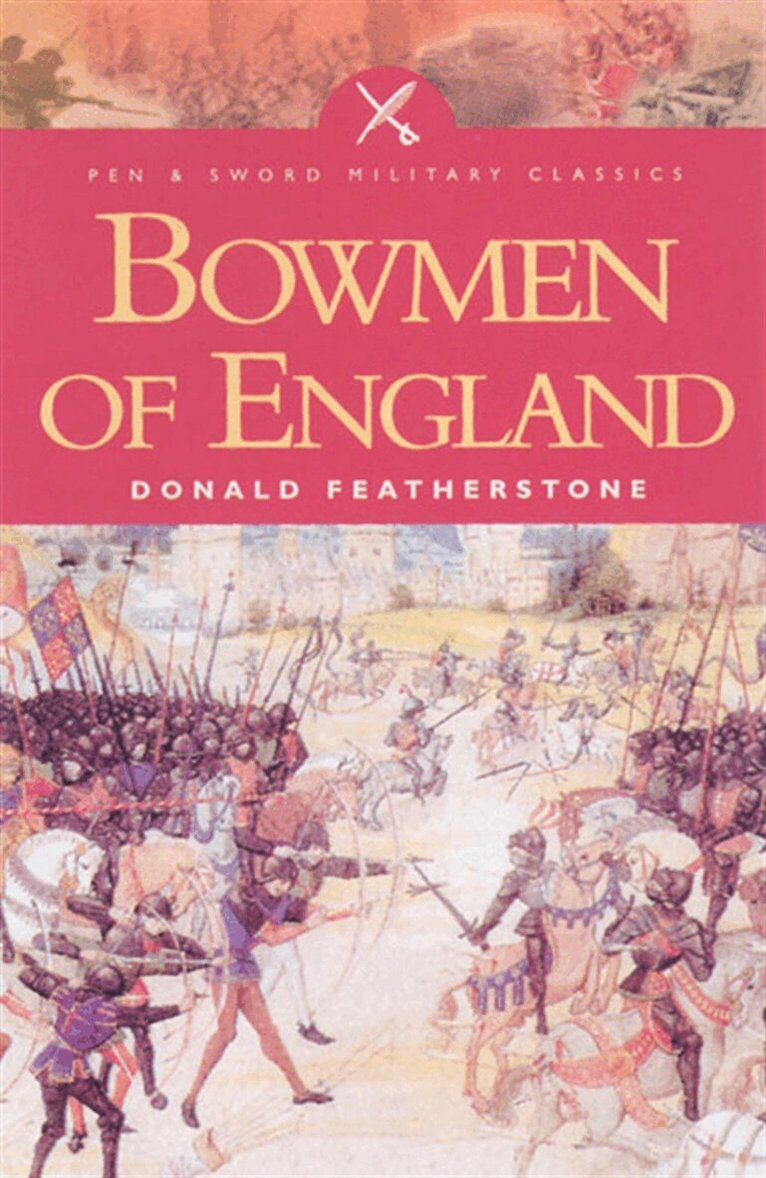 Donald Featherstone - Bowmen of England, E-bok