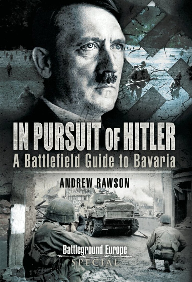 Andrew Rawson - In Pursuit of Hitler, E-bok