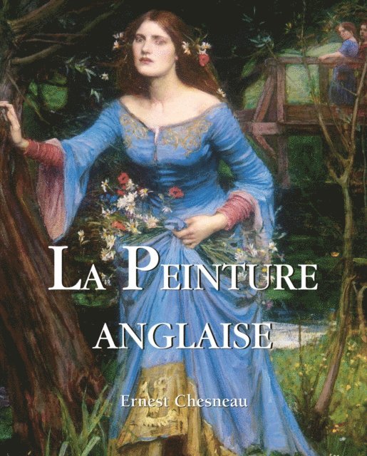 Ernest Chesneau - La Peinture Anglaise, E-bok. Tillgänglighet: Lägg i varukorg