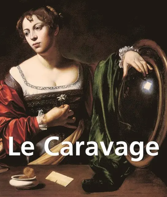 M.L. Patrizi, Felix Witting - Michelangelo Caravage et œuvres d'art, E-bok. Tillgänglighet: Lägg i varukorg