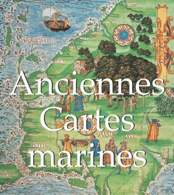 Donald Wigal - Anciennes Cartes marines 120 illustrations, E-bok. Tillgänglighet: Lägg i varukorg