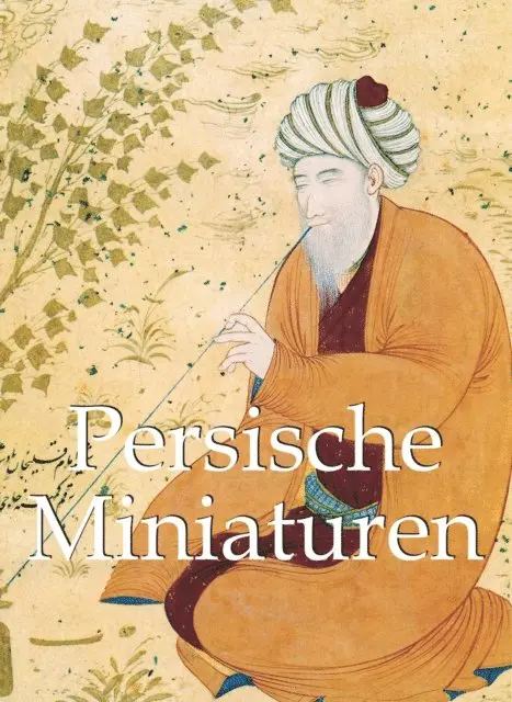 Anatoli Ivanov, Vladimir Loukonin - Persische Miniaturen 120 Illustrationen, E-bok. Tillgänglighet: Lägg i varukorg
