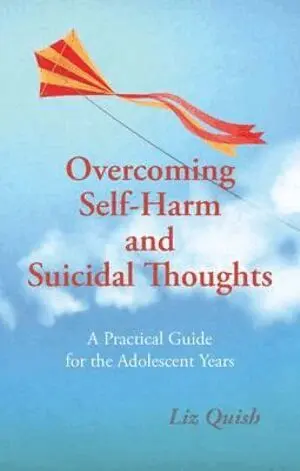 Liz Quish - Overcoming Self-Harm and Suicidal Thoughts, Häftad. Tillgänglighet: Lägg i varukorg