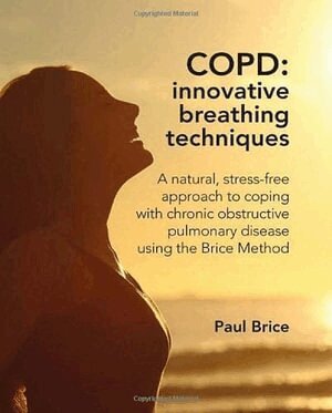 Paul Brice - COPD: Innovative Breathing Techniques, Häftad