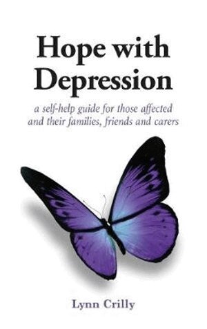 Lynn Crilly - Hope with Depression, Häftad
