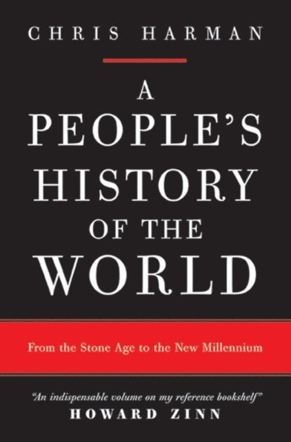 Chris Harman - People's History of the World, E-bok