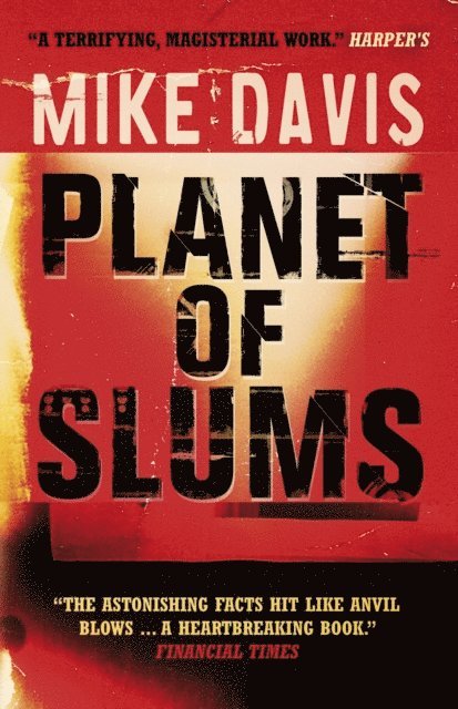 Mike Davis - Planet of Slums, E-bok