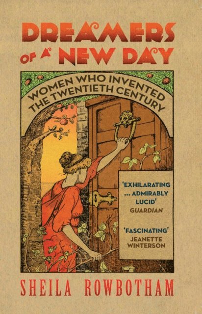 Sheila Rowbotham - Dreamers of a New Day, E-bok