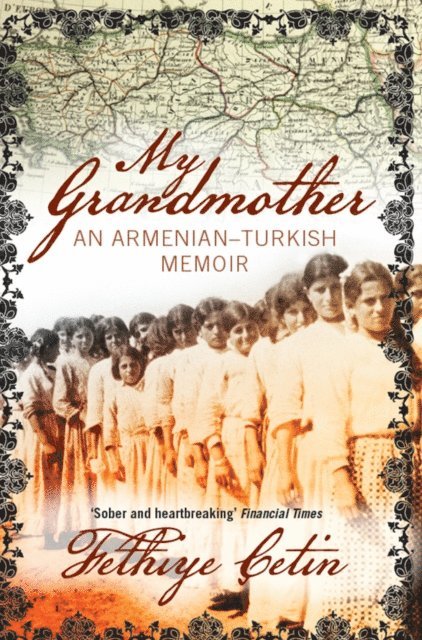Fethiye Çetin - My Grandmother, E-bok