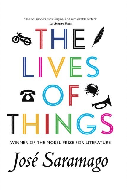 Jose Saramago - Lives of Things, E-bok