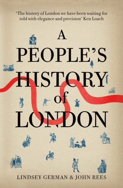 John Rees, Lindsey German - People's History of London, E-bok