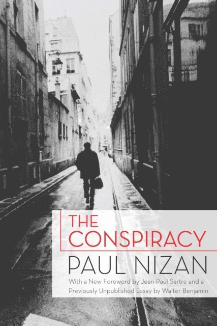 Paul Nizan - Conspiracy, E-bok