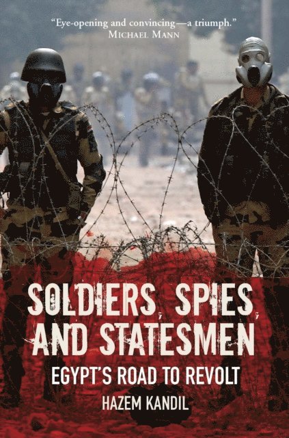 Hazem Kandil - Soldiers, Spies, and Statesmen, E-bok
