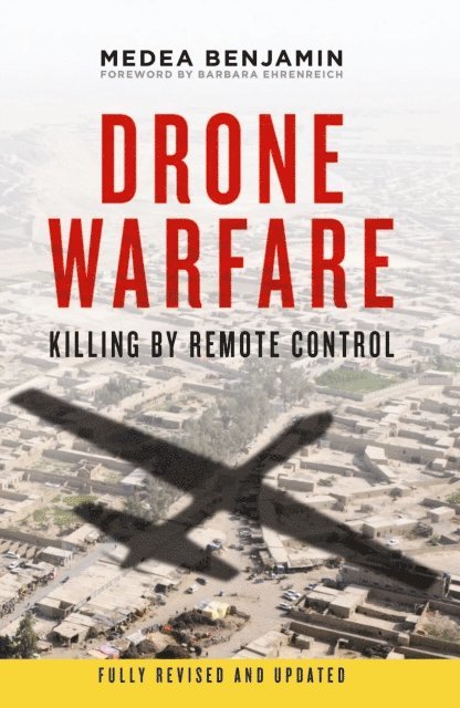 Medea Benjamin - Drone Warfare, E-bok
