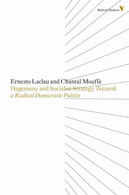 Chantal Mouffe, Ernesto Laclau - Hegemony and Socialist Strategy, E-bok